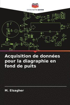 bokomslag Acquisition de donnes pour la diagraphie en fond de puits