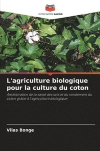 bokomslag L'agriculture biologique pour la culture du coton