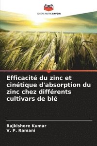 bokomslag Efficacit du zinc et cintique d'absorption du zinc chez diffrents cultivars de bl