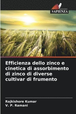 bokomslag Efficienza dello zinco e cinetica di assorbimento di zinco di diverse cultivar di frumento