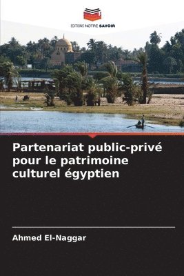 bokomslag Partenariat public-priv pour le patrimoine culturel gyptien