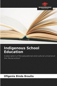 bokomslag Indigenous School Education