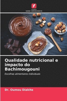 Qualidade nutricional e impacto do Bachimougouni 1