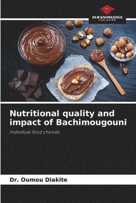 bokomslag Nutritional quality and impact of Bachimougouni