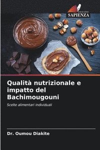 bokomslag Qualit nutrizionale e impatto del Bachimougouni