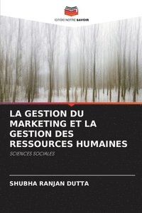 bokomslag La Gestion Du Marketing Et La Gestion Des Ressources Humaines