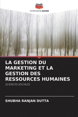 La Gestion Du Marketing Et La Gestion Des Ressources Humaines 1