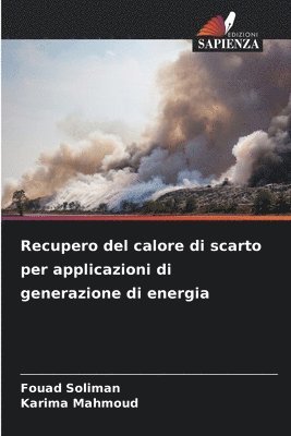 Recupero del calore di scarto per applicazioni di generazione di energia 1