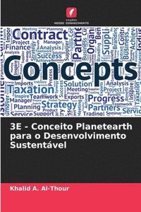 bokomslag 3E - Conceito Planetearth para o Desenvolvimento Sustentvel