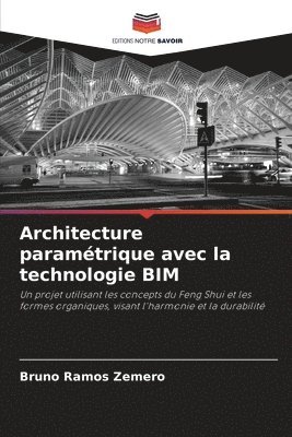 Architecture paramtrique avec la technologie BIM 1