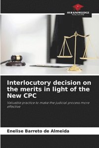 bokomslag Interlocutory decision on the merits in light of the New CPC