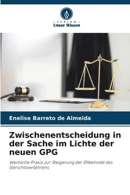 bokomslag Zwischenentscheidung in der Sache im Lichte der neuen GPG