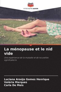 bokomslag La mnopause et le nid vide