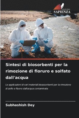 bokomslag Sintesi di biosorbenti per la rimozione di floruro e solfato dall'acqua