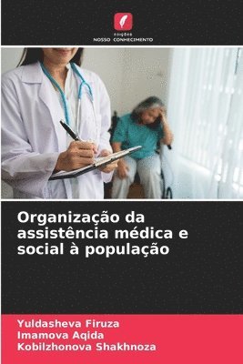 Organizao da assistncia mdica e social  populao 1