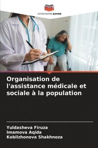 bokomslag Organisation de l'assistance mdicale et sociale  la population