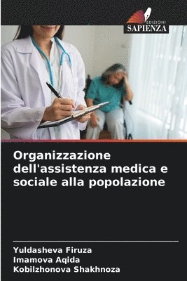 bokomslag Organizzazione dell'assistenza medica e sociale alla popolazione