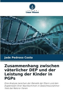 Zusammenhang zwischen vterlicher DEP und der Leistung der Kinder in PGPs 1