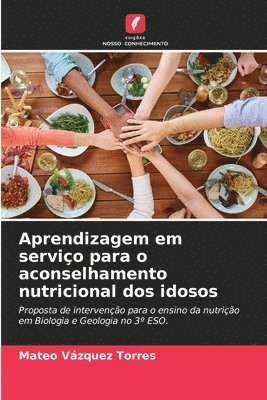 bokomslag Aprendizagem em servio para o aconselhamento nutricional dos idosos