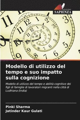 Modello di utilizzo del tempo e suo impatto sulla cognizione 1