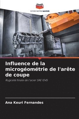 Influence de la microgomtrie de l'arte de coupe 1