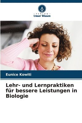 bokomslag Lehr- und Lernpraktiken fr bessere Leistungen in Biologie