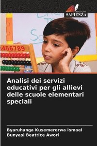 bokomslag Analisi dei servizi educativi per gli allievi delle scuole elementari speciali