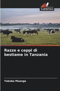 bokomslag Razze e ceppi di bestiame in Tanzania