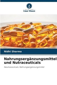 bokomslag Nahrungsergnzungsmittel und Nutraceuticals