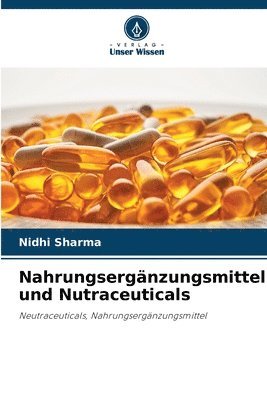 bokomslag Nahrungsergnzungsmittel und Nutraceuticals