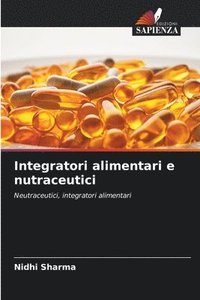bokomslag Integratori alimentari e nutraceutici