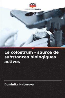 Le colostrum - source de substances biologiques actives 1