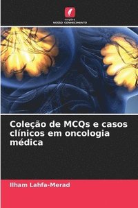 bokomslag Coleo de MCQs e casos clnicos em oncologia mdica