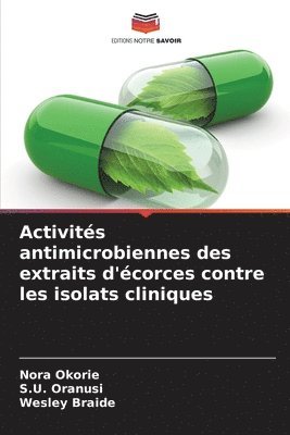 Activits antimicrobiennes des extraits d'corces contre les isolats cliniques 1