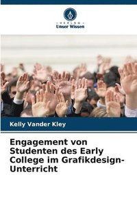 bokomslag Engagement von Studenten des Early College im Grafikdesign-Unterricht