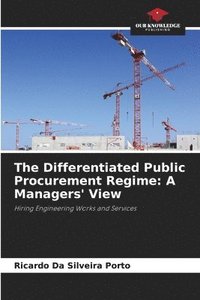 bokomslag The Differentiated Public Procurement Regime