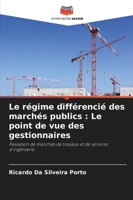 bokomslag Le rgime diffrenci des marchs publics