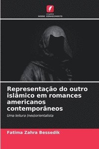 bokomslag Representao do outro islmico em romances americanos contemporneos