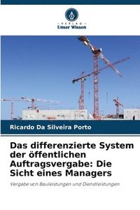 bokomslag Das differenzierte System der ffentlichen Auftragsvergabe