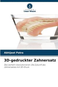 bokomslag 3D-gedruckter Zahnersatz