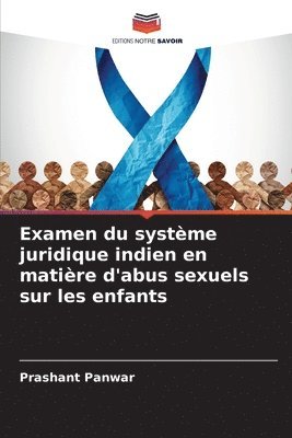 bokomslag Examen du systme juridique indien en matire d'abus sexuels sur les enfants