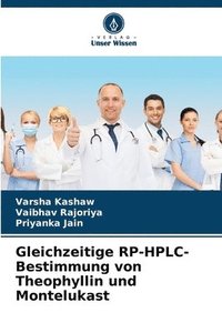 bokomslag Gleichzeitige RP-HPLC-Bestimmung von Theophyllin und Montelukast