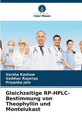 Gleichzeitige RP-HPLC-Bestimmung von Theophyllin und Montelukast 1