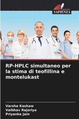 bokomslag RP-HPLC simultaneo per la stima di teofillina e montelukast