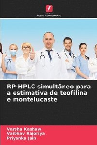 bokomslag RP-HPLC simultneo para a estimativa de teofilina e montelucaste