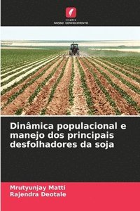 bokomslag Dinmica populacional e manejo dos principais desfolhadores da soja