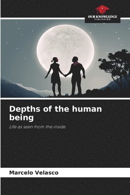 Depths of the human being 1