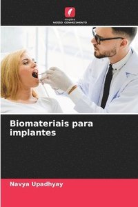 bokomslag Biomateriais para implantes