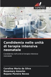 bokomslag Candidemia nelle unit di terapia intensiva neonatale