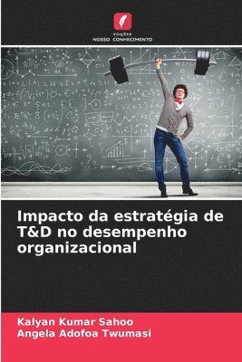 bokomslag Impacto da estratgia de T&D no desempenho organizacional